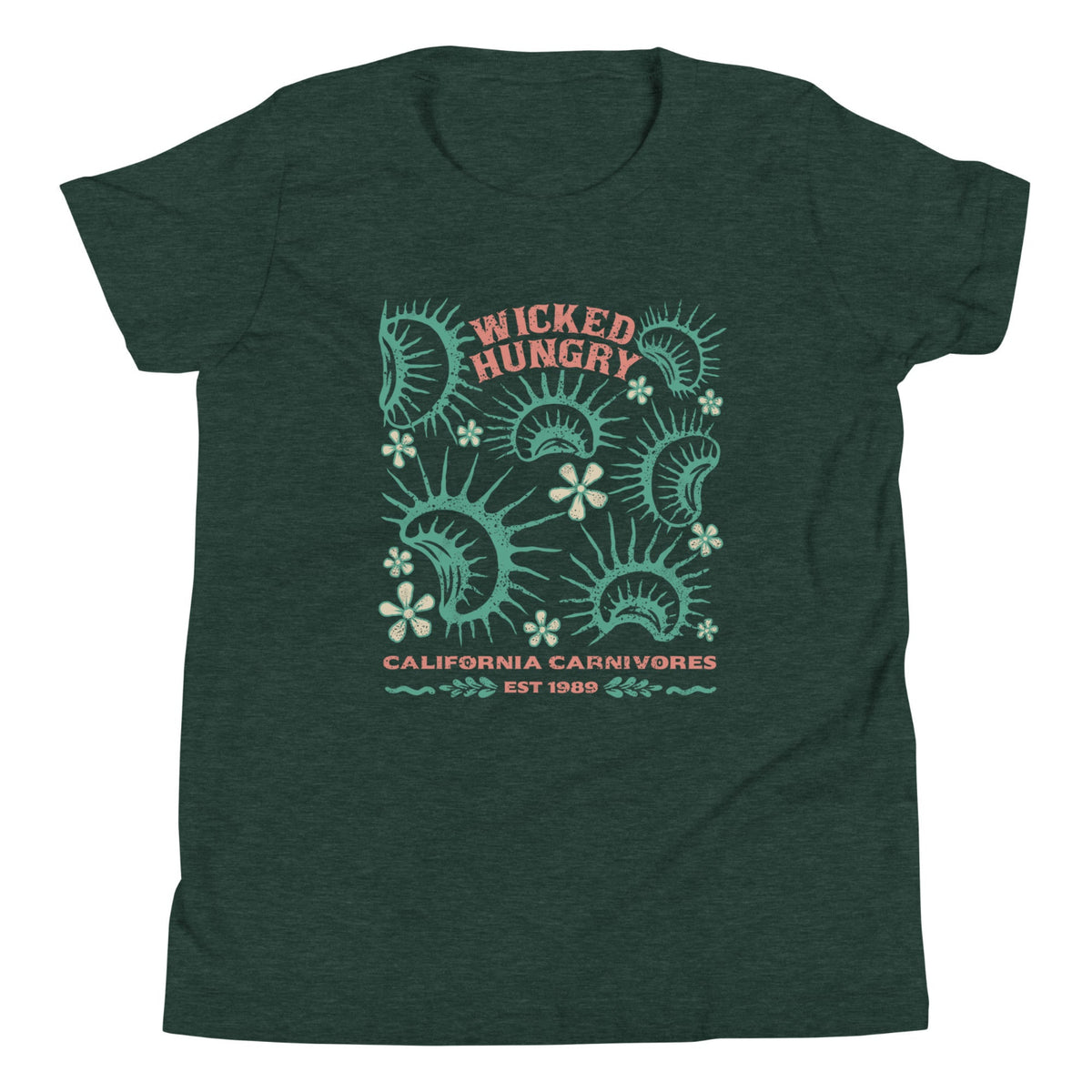 Heather Forest Green Tshirt with Wicked Hungry written across the top middle and venus flytraps surrounding it